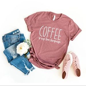 Coffee Is My Love Language, Women's Graphic Tee